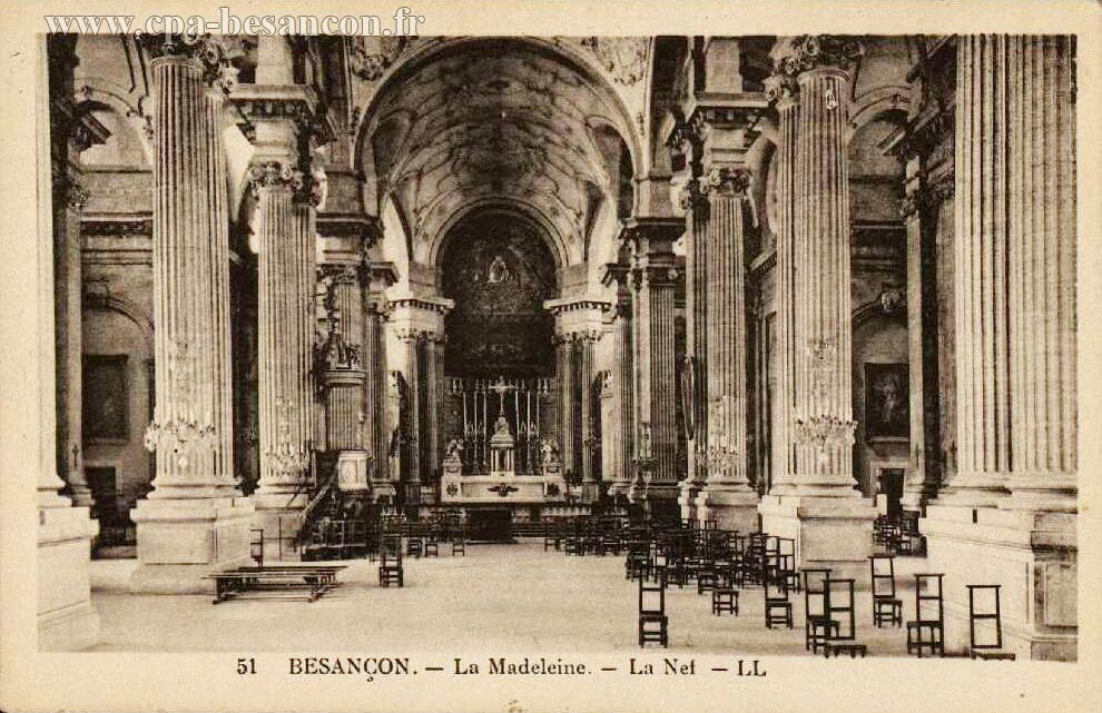 51 BESANÇON. - La Madeleine. - La Nef